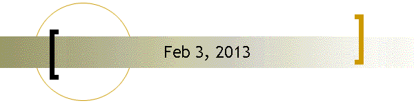 Feb 3, 2013